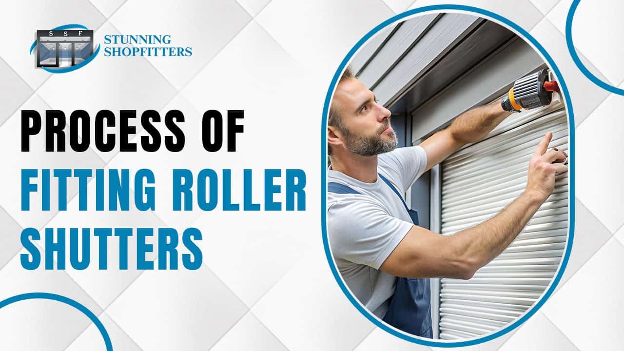 Complete Process of Fitting Roller Shutters Like a Pro