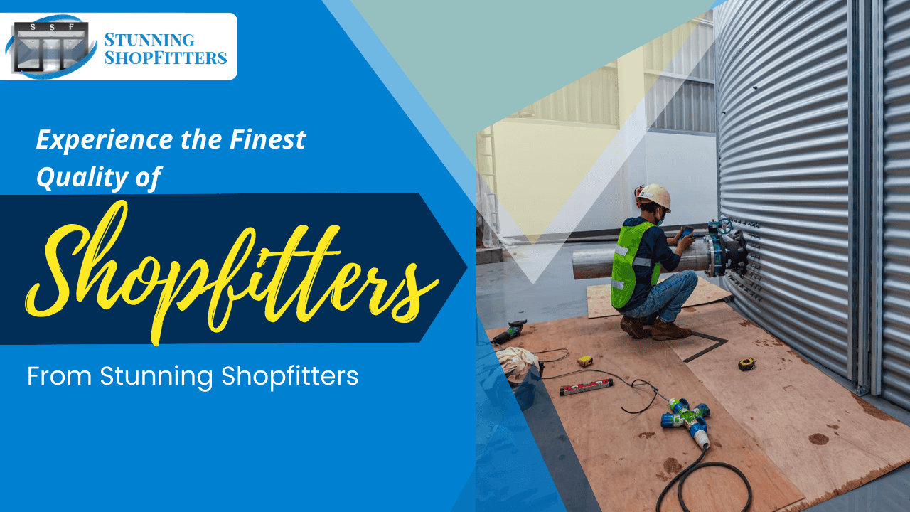 This image describes the finest quality of shopfitters.